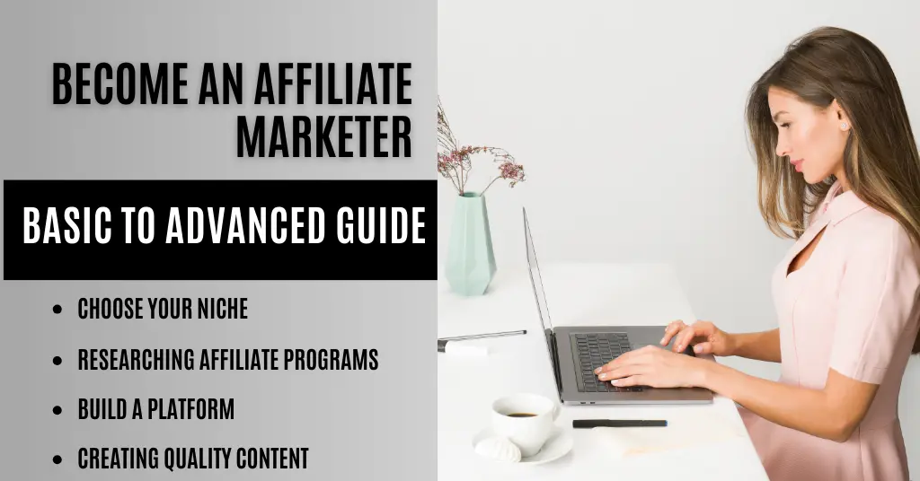 How To Become An Affiliate Marketer