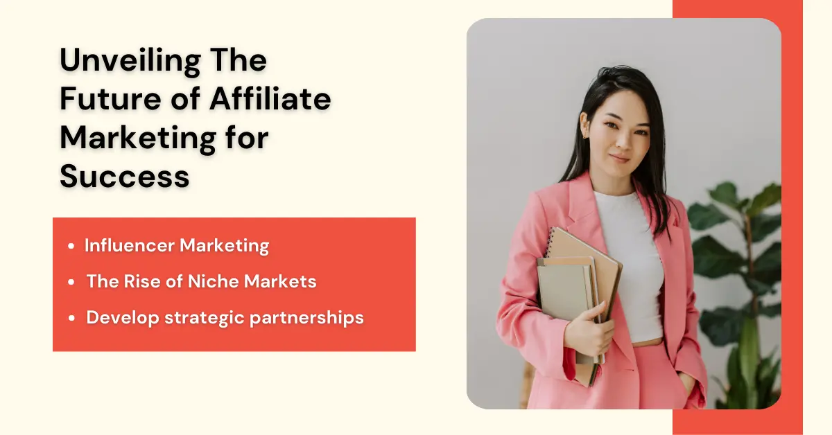 future of affiliate marketing