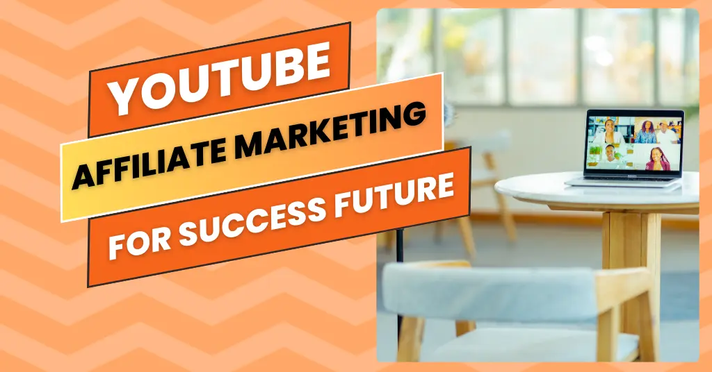 YouTube Affiliate Marketing