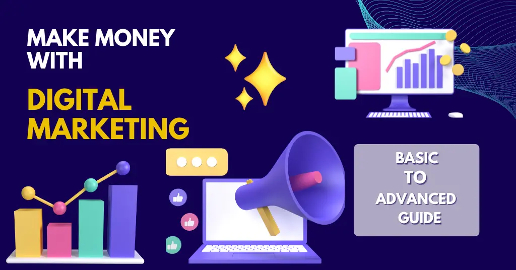 How to Make Money with Digital Marketing