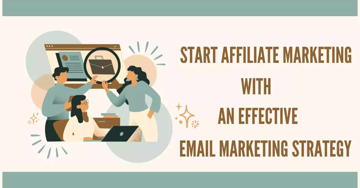 Affiliate Marketing With Email Marketing